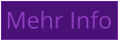 Mehr Info