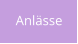 Anlässe
