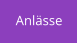 Anlässe